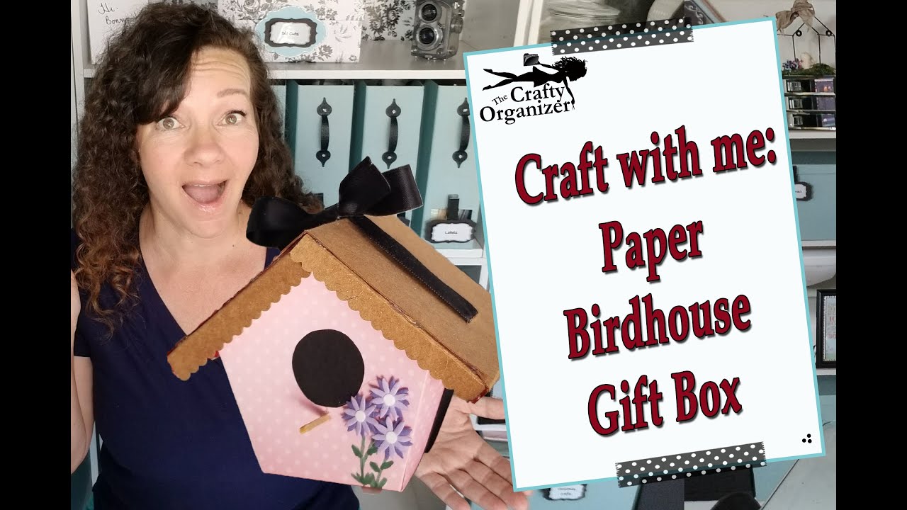 Craft With Me... Paper Birdhouse Gift Box YouTube