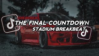 THE FINAL COUNTDOWN STADIUM BREAKBEAT | SLOWBASSNATION 2026 The Final Countdown Stadium Breakbeat
