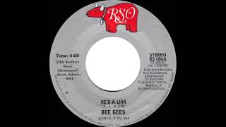 1981 HITS ARCHIVE: He’s A Liar - Bee Gees (stereo 45)