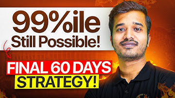 JEE Mains 2026: Guaranteed 200+ Marks in 60 days 🔥I Last 2 Months Complete Roadmap for 99%ile