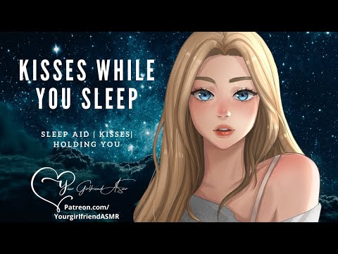 ASMR| My Arms Around You [Kisses While You Sleep]