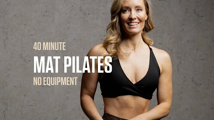 40 MIN Mat Pilates Workout (No Equipment)