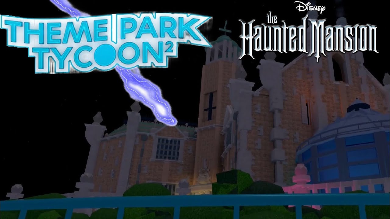 Disney World Haunted Mansion Created In Roblox Tpt2 Theme Park Tycoon 2 Youtube - roblox haunted mansion disneyland