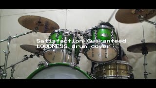 Satisfaction Guaranteed - LOUDNESS drum cover