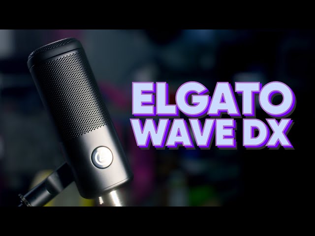 The $99 XLR Microphone - Elgato Wave DX 