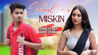 Zihaal E Miskin | V Mishra,Shreya Ghosal | Zomato Boy Love Story | New Hindi Song | Subhash Ritika