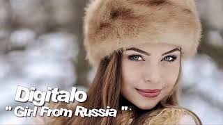 Digitalo - Girl From Russia