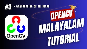 #3 OpenCV  Malayalam Tutorial  | GrayScaling of an Image -   @drnimishadavis