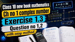 Exercise 1.3 Question 1,2 | Class 10 Math New Book | Easy Method