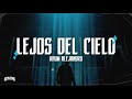 Rauw Alejandro - LEJOS DEL CIELO (Letra)