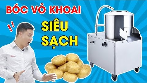 Máy Bóc Vỏ Khoai I Máy Lột Vỏ Khoai I Máy Gọt Vỏ Khoai Tây - Siêu Sạch I Điện Máy NEWSUN