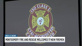 Montgomery Fire/Rescue welcomes 17 new firemen