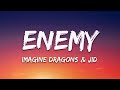 Imagine dragons x jid   enemy lyrics songs songs lyrics imaginedragons lyric 7clouds