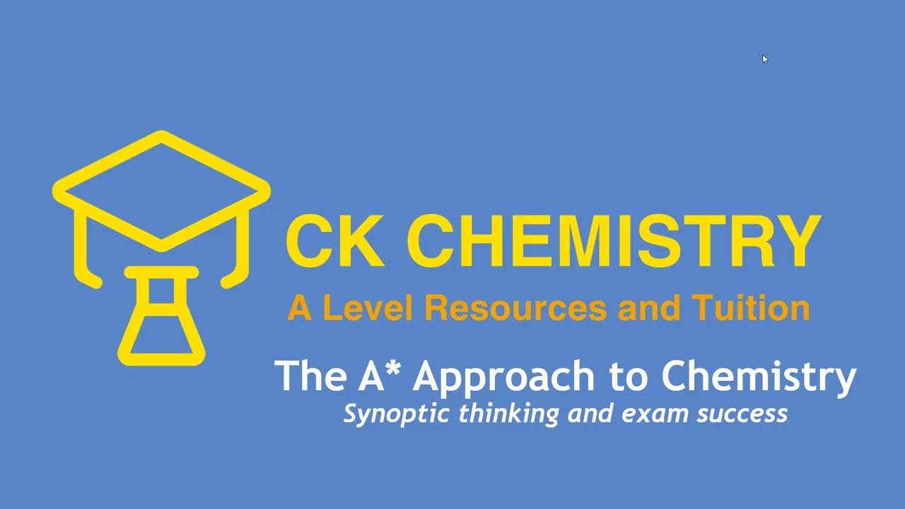 The A* Approach to A Level Chemistry - Online Class - YouTube