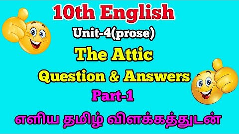 The Attic || Question and Answer || with Tamil Explanation || 10th English || Samacheer kalvi