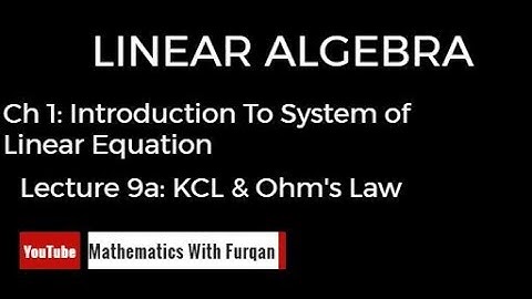 Electrical Circuits: KCL and Ohm