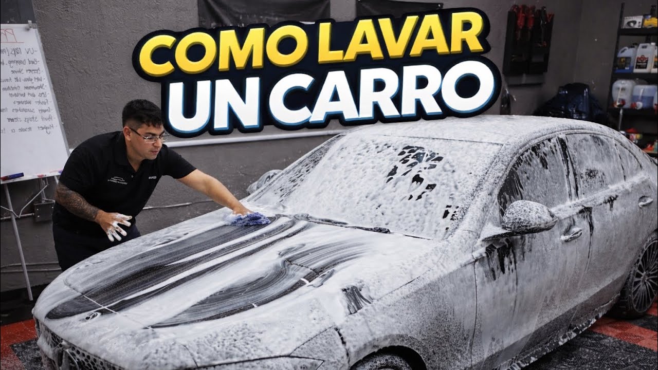 Cómo Lavar un Carro Correctamente | Lavado Profesional Paso a Paso (30 Minutos)