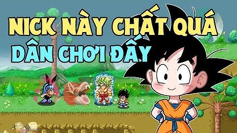 Ngọc Rồng Online - Nick chất có bông tai không có đệ săn đệ quá dễ