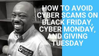 How To Avoid Scams on Black Friday, Cyber Monday, & Giving Tuesday