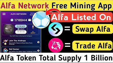 Alfa Network Free Mining App Full Guide | How To Earn Free Alfa Token Hindi