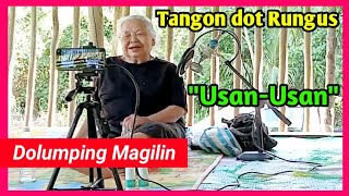 Tangon Rungus - Usan-usan by Dolumping Magilin