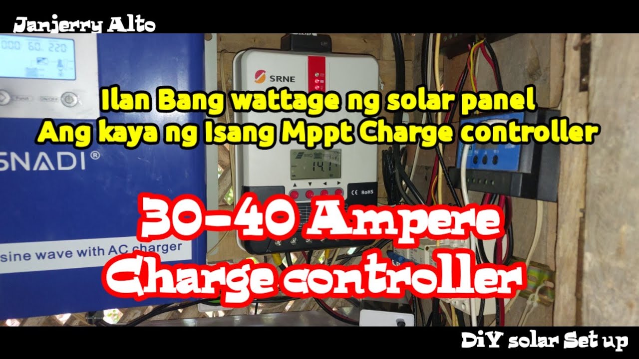 Wattage ng Solar panel At load na pweding gamitin Sa SCc Mppt SRNE 