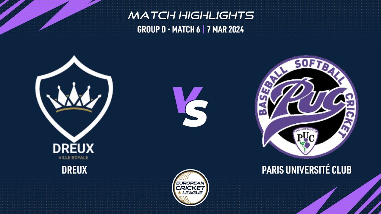 Group D, Match 6 - DRX vs PUC | Highlights | European Cricket League 2024 | 7 March 2024 | ECL24.048