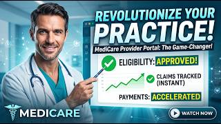 MediCare Provider Portal Guide Eligibility Claims Real-Time Tracking