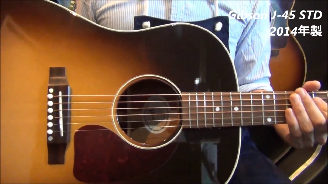 Gibson J-45 Standard 2014年製　　ギブソン オットリーヤ動画】Gibson J-45 STD（2014年製） - YouTube