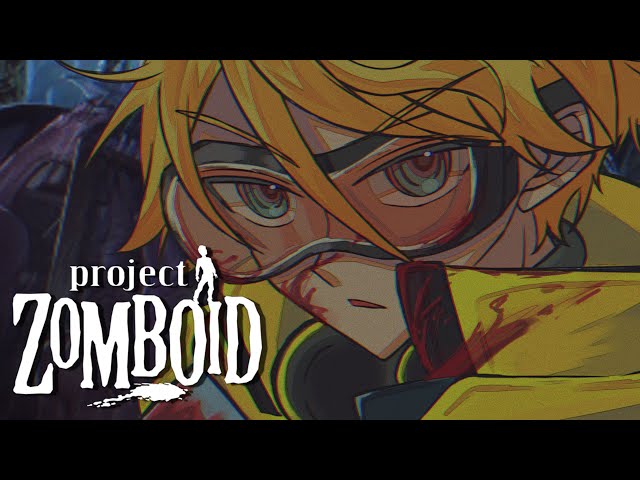 【PROJECT ZOMBOID】 NO BITES ALLOWED【NIJISANJI EN | Yu Q. Wilson】のサムネイル