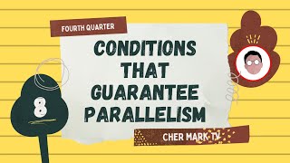 Conditions that Guarantee Parallelism | Grade 8