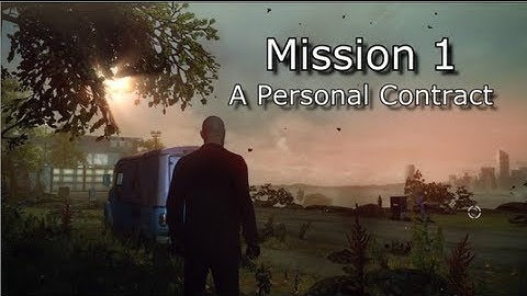 Hitman: Absolution - Mission 1: A Personal Contract - Hard Walkthrough