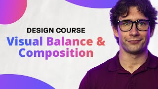 How To Use Visual Balance | Free Graphic Design Course Pt. 2 Wealth