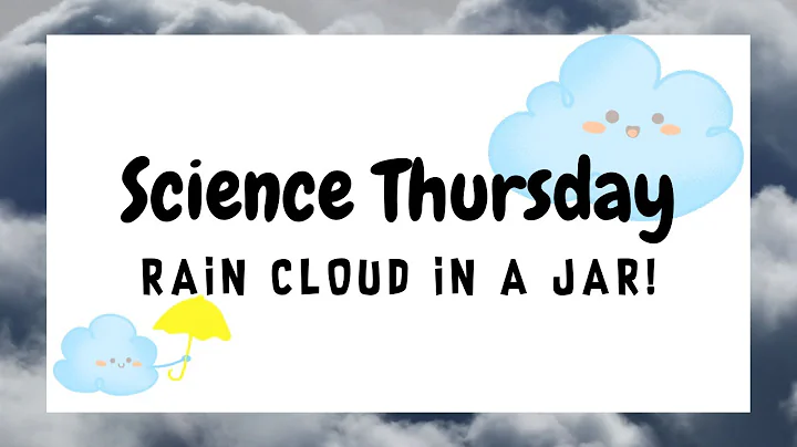 Science Thursday: Rain Cloud in a Jar!