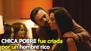 CHICA POBRE fue criada por un hombre RICO | Resumen