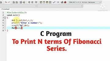 C Program To Print N Terms Of Fibonacci Series || Easy Programs