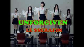 LE SSERAFIM (르세라핌) - Unforgiven Lirik dan Terjemahan Indonesia Color Coded Lyrics[Rom/Ina]