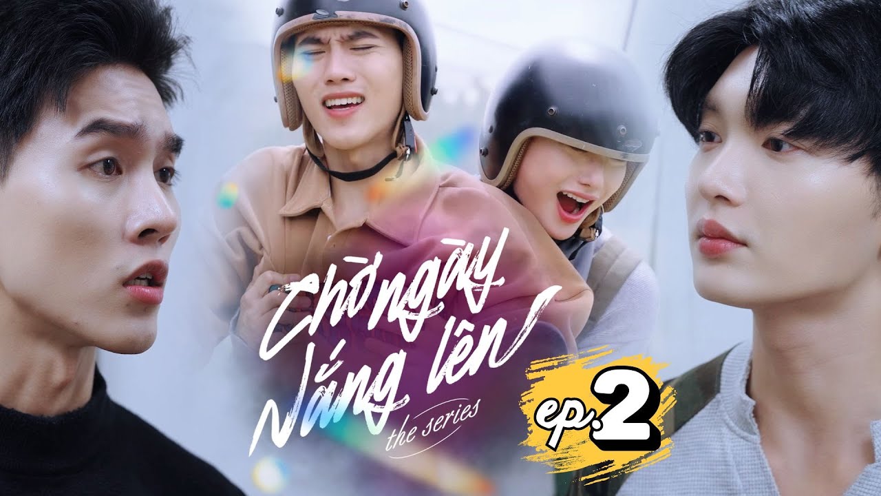 CHỜ NGÀY NẮNG LÊN - AWAITING DAWN [EngSub Ep.2] | Phim Boyslove Việt Nam