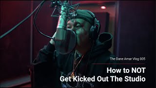 How to NOT get kicked out the studio