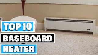 Best Baseboard Heater In 2024  Top 10 Baseboard Heaters Review