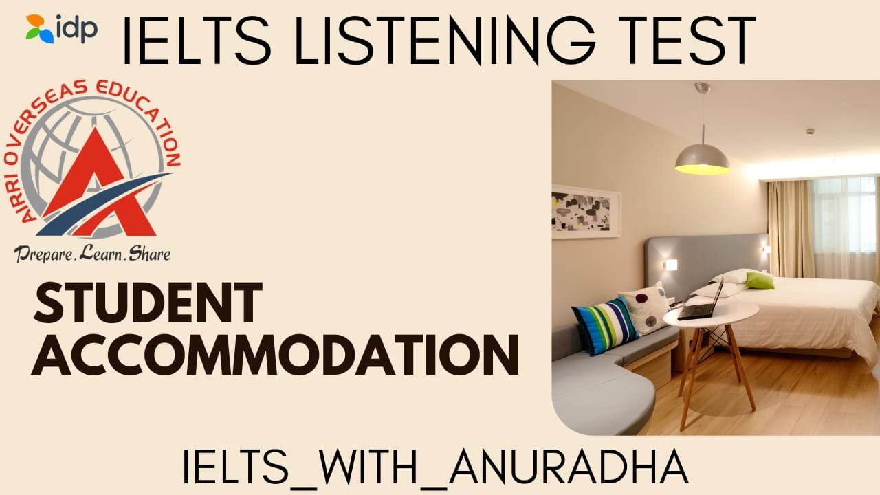 STUDENT ACCOMMODATION IELTS LISTENING PRACTICE TEST WITH ANSWER KEYS.