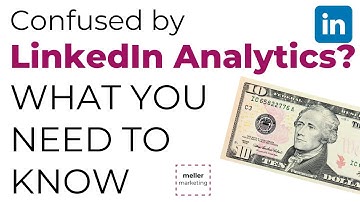 Confused About How to Use LinkedIn Analytics?