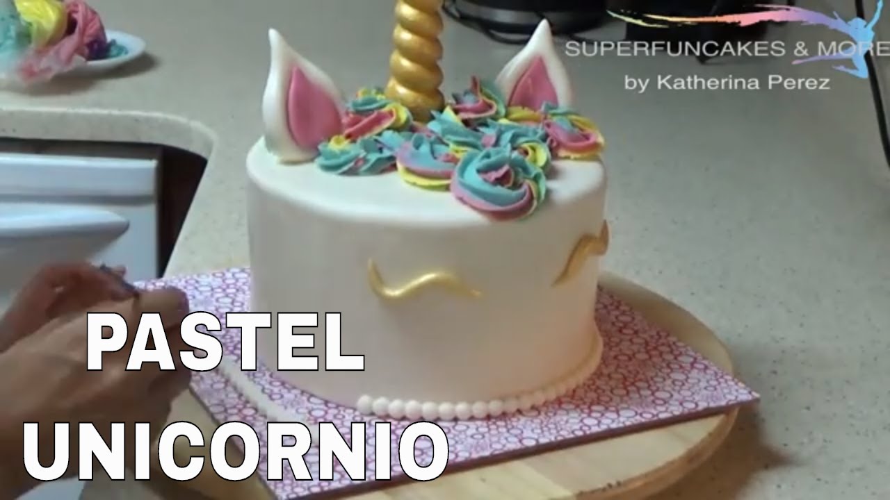 Pastel unicornio Receta de Efren Q.s, Receta