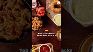 Top 3 Spanish Snacks You’ve Never Heard Of 🇪🇸 #spain #travel #food #spaintravel #españa