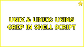 Unix & Linux: Using grep in shell script (3 Solutions!!)