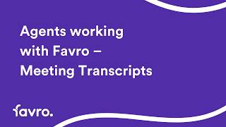 Agents working with Favro Example: Meeting Transcripts