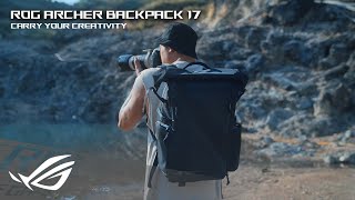 2022 ROG Archer Backpack 17 - Carry your creativity | ROG
