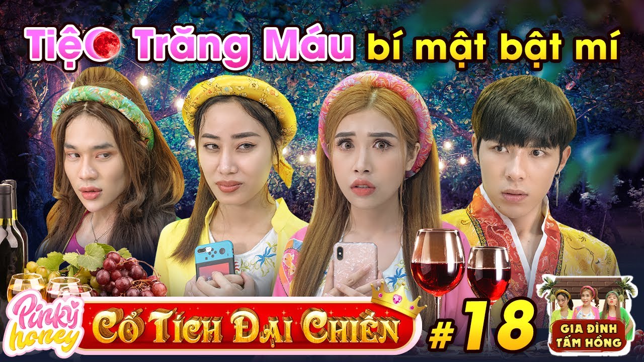 Bí Mật Kinh Khủng Của Gia Đình Tấm Hồng Bởi Tiệc Trăng Máu | CỔ TÍCH ĐẠI CHIẾN | TẬP 18