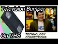 Technology Connections TV Bumper (on VHS) | VHS Simulation