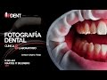 Fotografía Dental. Clínica y Laboratorio